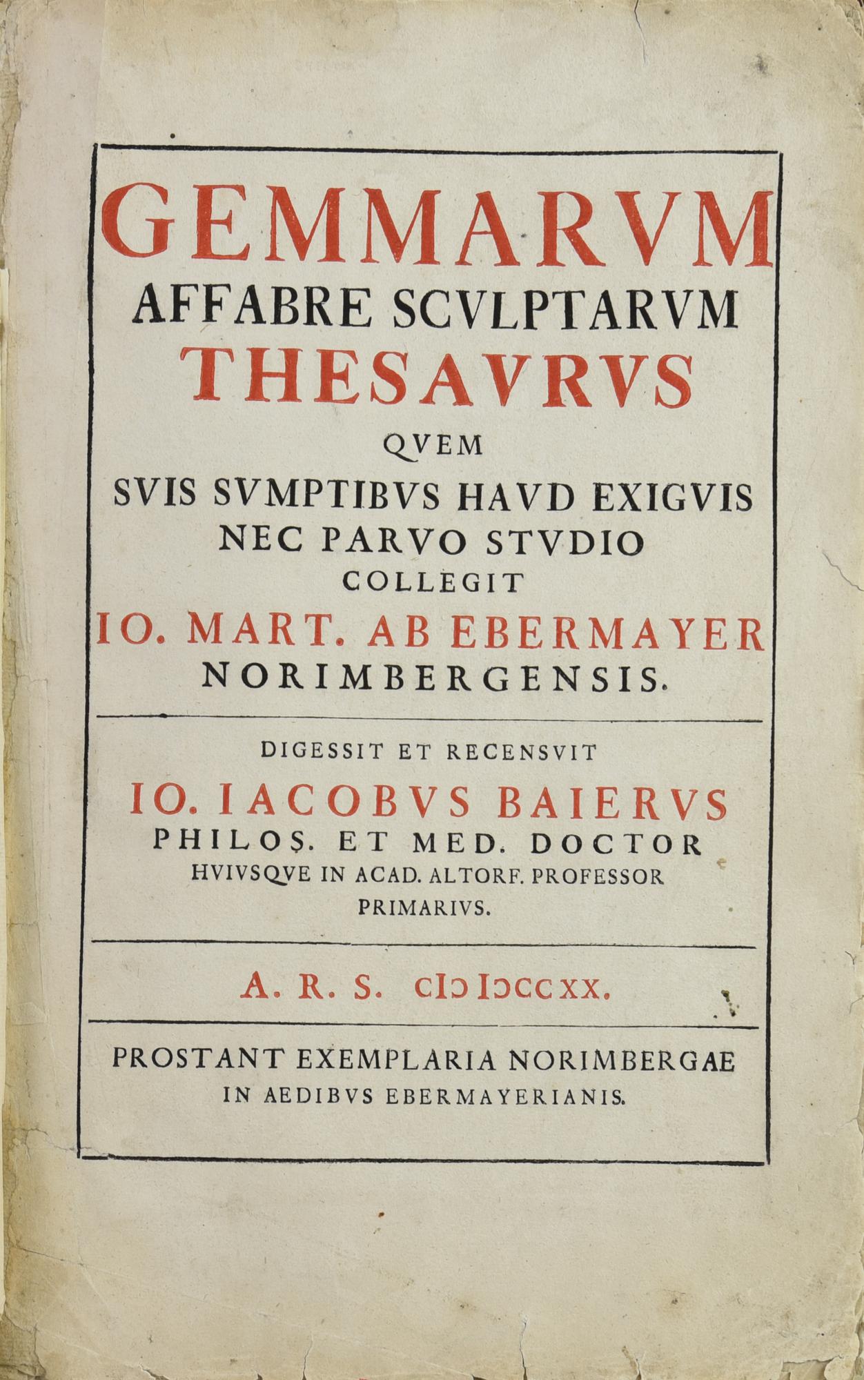 EBERMAYER, JOHANN MARTIN VON [1664-1743]. GEMMARUM AFFABRE SCULPTARUM...