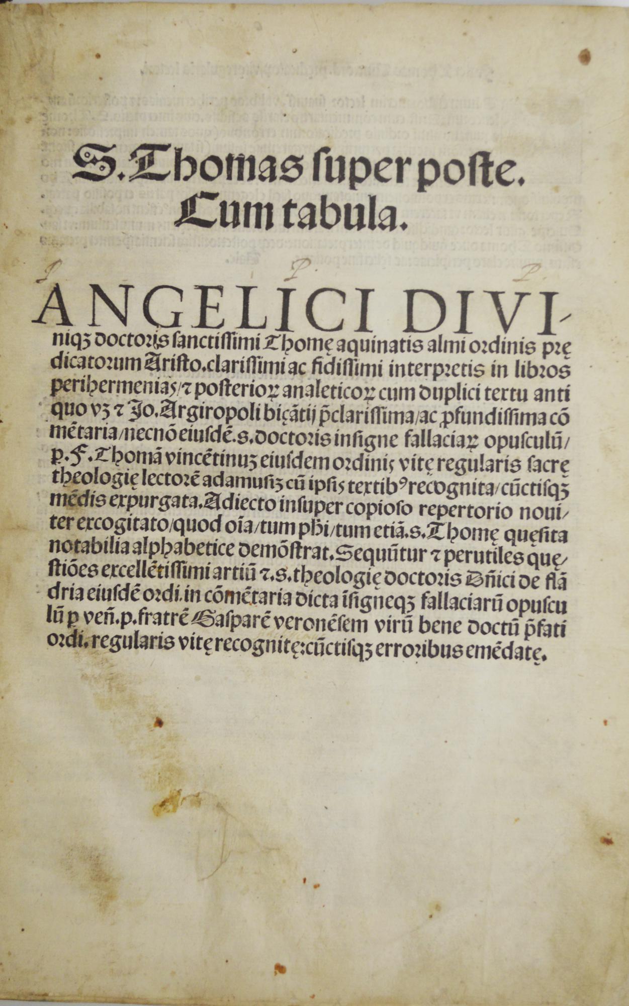 Tommaso d'Aquino THOMAS SUPER POSTE CUM TABULA.ANGELICI DIUINIQUE DOCTORIS...