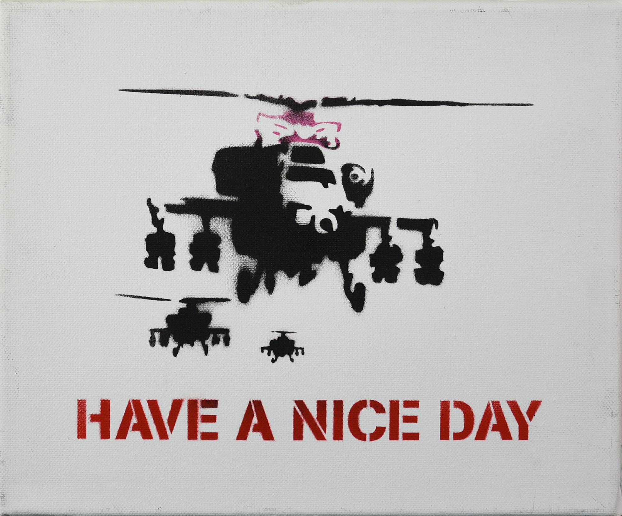 Banksy (1974) HAVE A NICE DAY spray stencil su tela, cm 25x30; es. 8/15 firma...