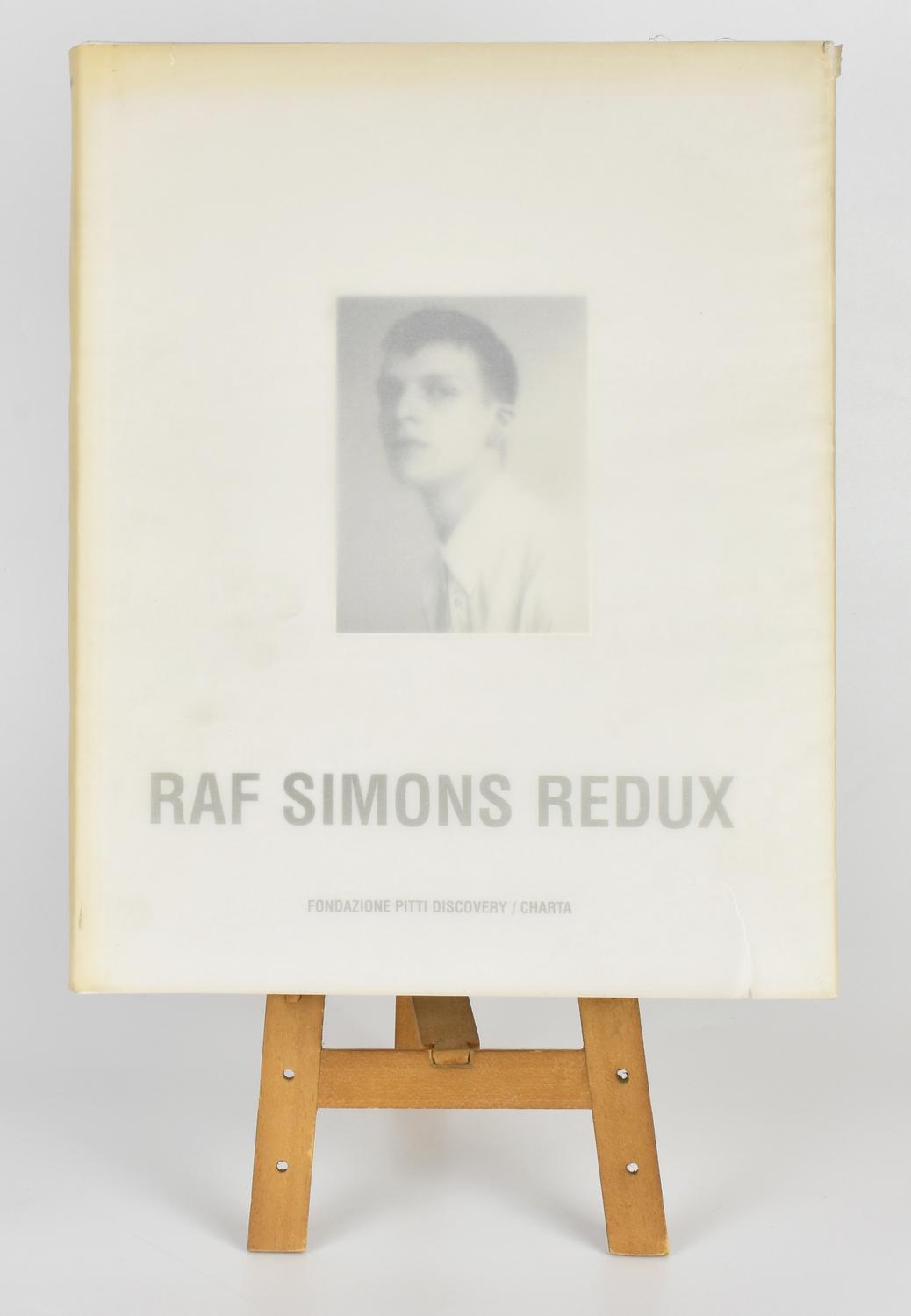 Fondazione Pitti Discovery / Charta RAF SIMONS REDUX DESCRIPTION: Volume...