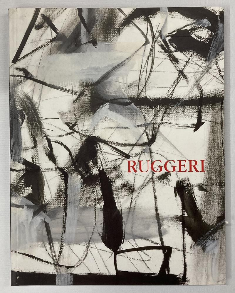 PIERO RUGGERI ENERGIE IN LIBERTA' catalogo Mostra Galleria d'Arte Moderna e...