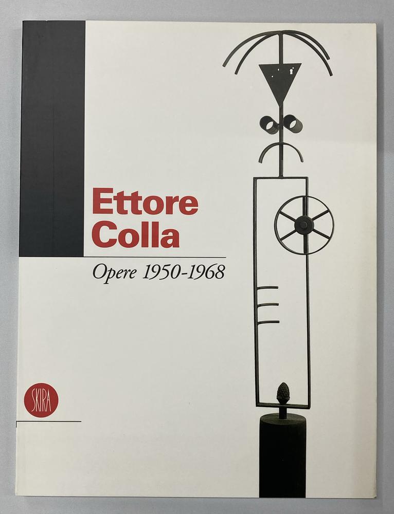 ETTORE COLLA OPERE 1950 - 1968 catalogo Mostra Rocca di Umbertide Centro per...