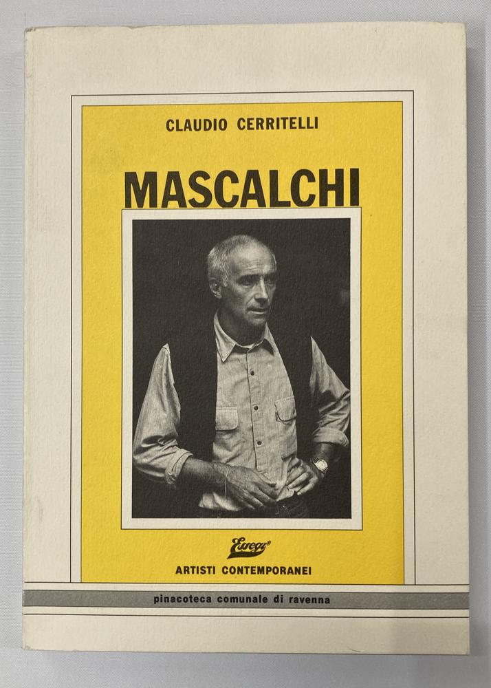 VITTORIO MASCALCHI DALLA COLLANA ARTISTI CONTEMPORANEI catalogo Mostra...