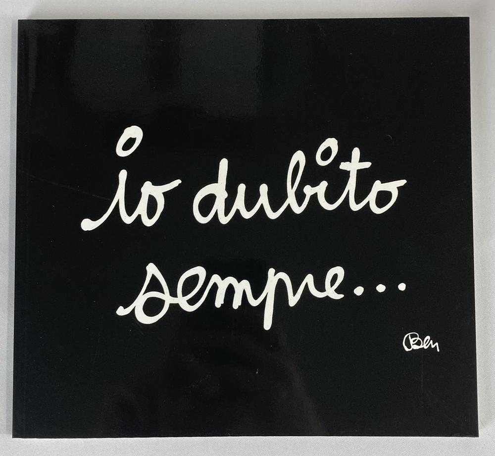 BEN VAUTIER. IO DUBITO SEMPRE catalogo mostra, Galleria Soave, Alessandria,...