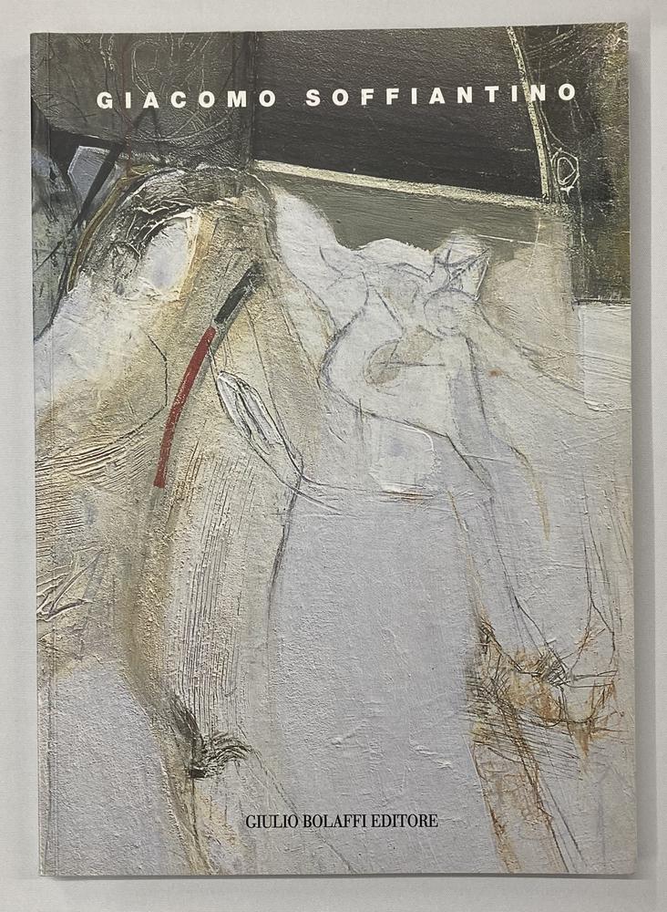 GIACOMO SOFFIANTINO OPERA PITTORICA catalogo Mostra Sala Bolaffi, Torino...