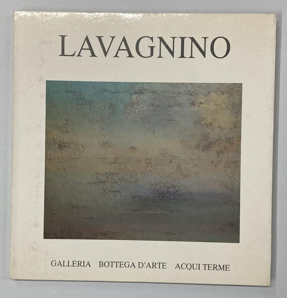 PIER LUIGI LAVAGNINO OPERE RECENTI catalogo Mostra Galleria Bottega d'Arte,...