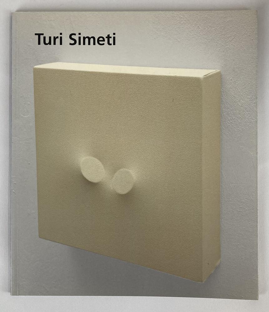 TURI SIMETI catalogo Mostra presso Galleria BIM, Banca Intermobilare, Lugano...